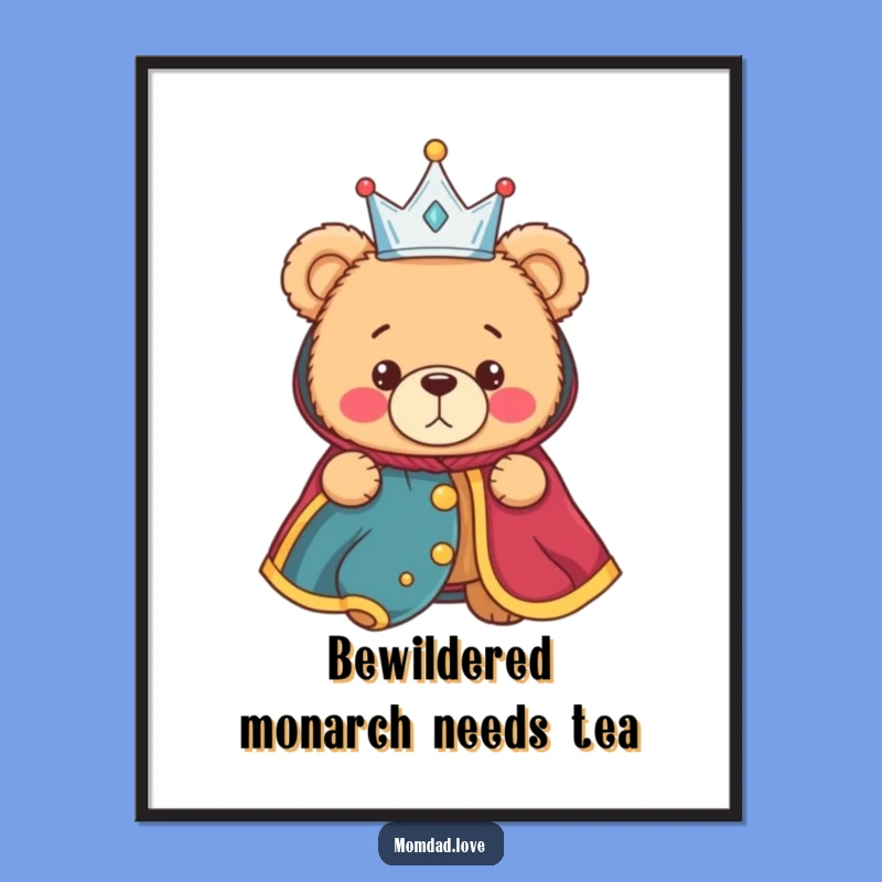 Funny Royal Bear Digital Art - Instant Bewildered Majesty