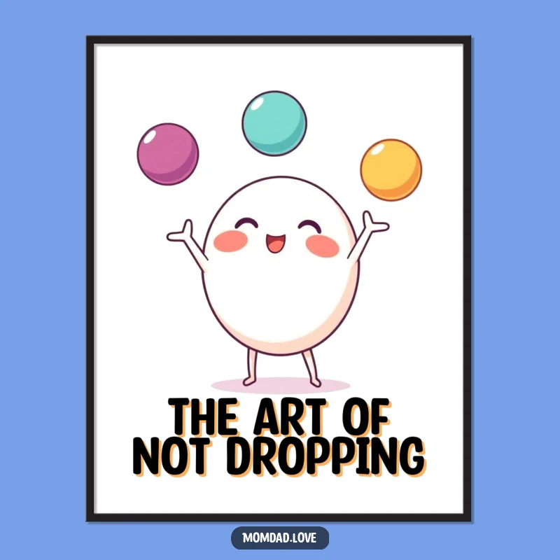 Exciting Juggling Character Poster: Funny Art for a Joyful Space, Great Gift
