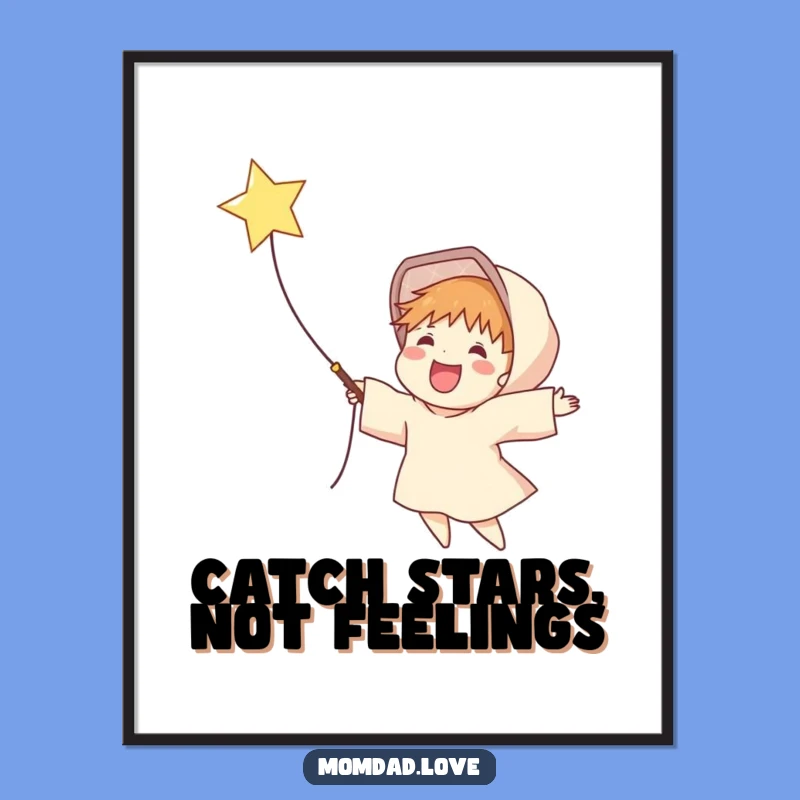 Free Printable Wall Art: Star Catcher Magic - Funny Downloadable Art