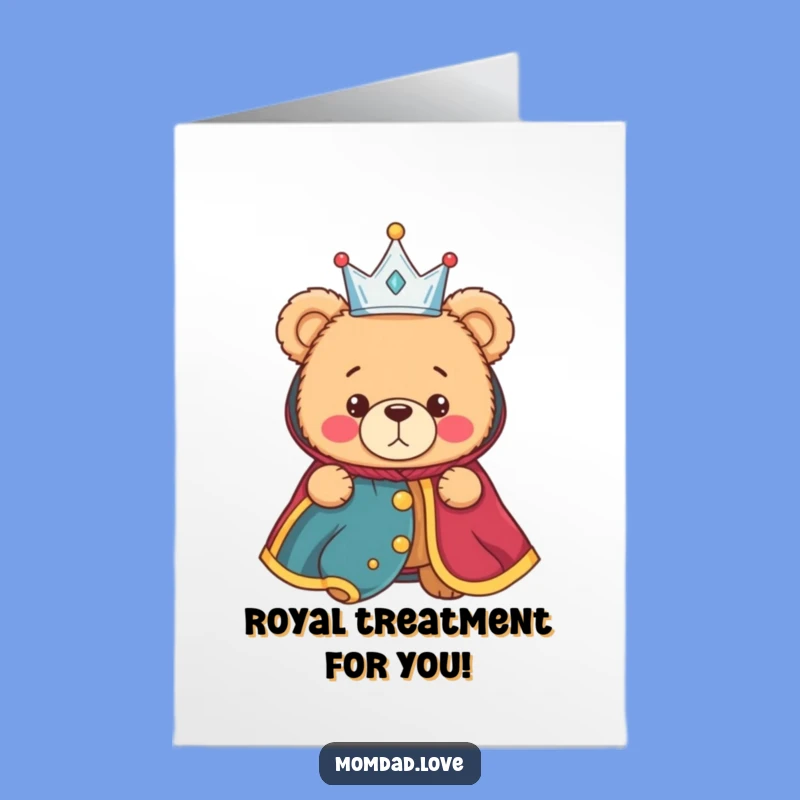 Free Printable Birthday Card: Bewildered Bear King - Funny DIY Downloadable Gift