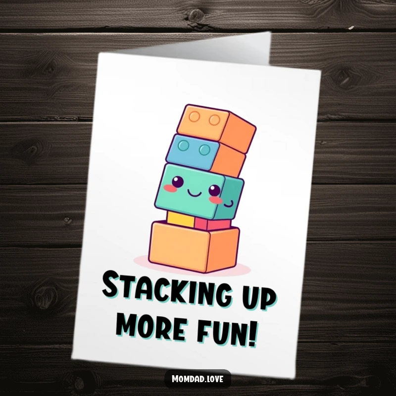 Funny Free Printable Birthday Card featuring a gently smiling, wobbly building block tower about to tip over.