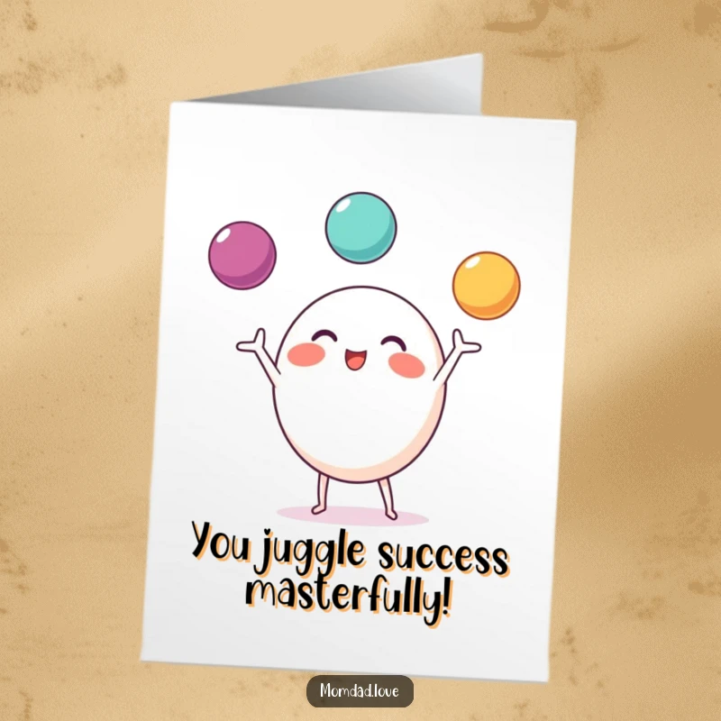Funny Free Printable Congratulations Card: A round character with small limbs excitedly juggles three bright balls, celebrating accomplishments with flair.