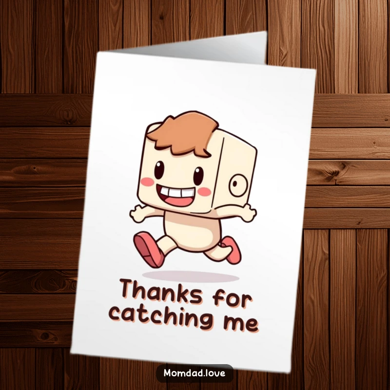 Funny Free Printable Thank You Card: A small blocky character with a wide grin playfully trips while running, a charmingly clumsy thank you note.